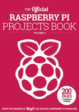 The Official Raspberry Pi Projects Book Volume 3