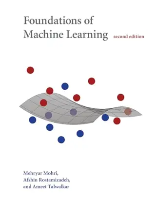 Foundations of Machine Learning, 2nd Edition