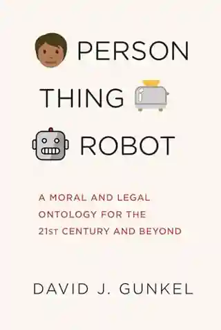 Person, Thing, Robot