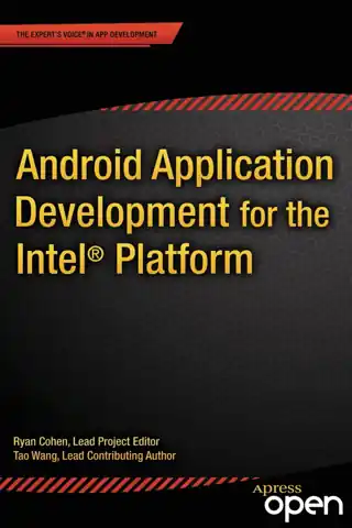 Android Application Development for the Intel Platform