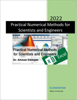 Practical Numerical Methods for Scientists and Engineers